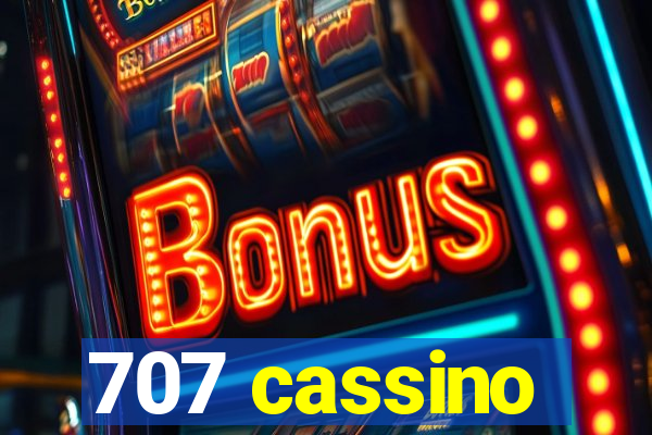 707 cassino